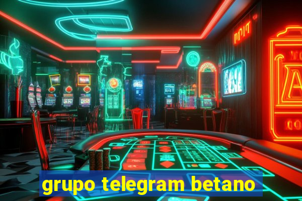 grupo telegram betano